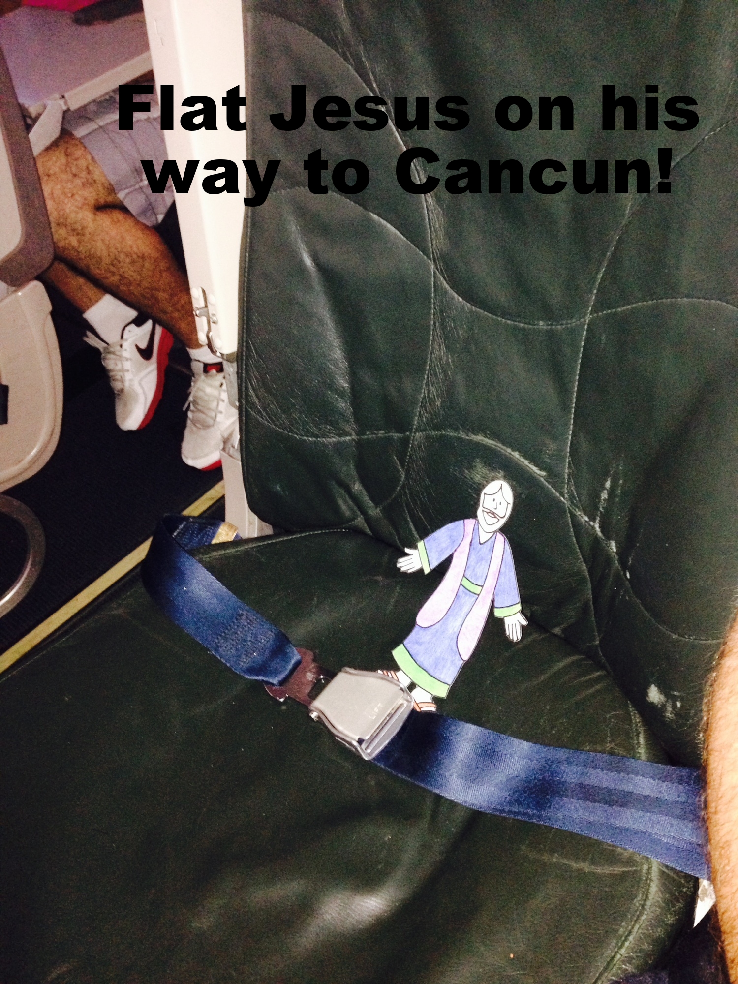  Flat Jesus on his way to Cancun with Danny and Kenny. 