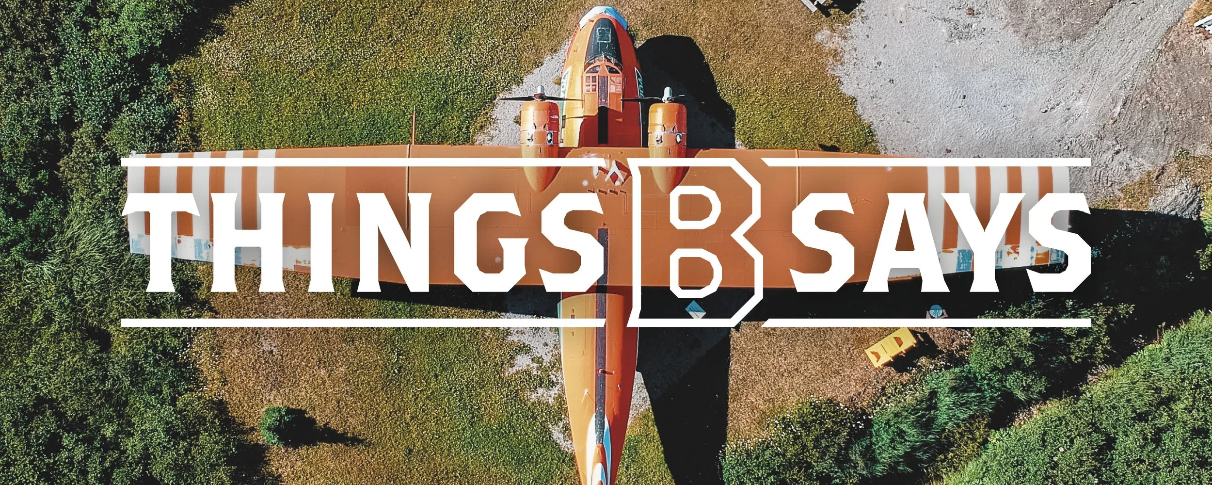 Things B Says