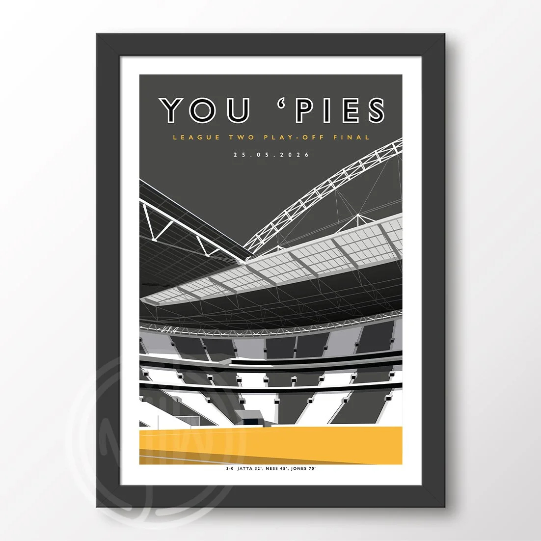 Notts County You 'Pies Wembley 2026 Poster