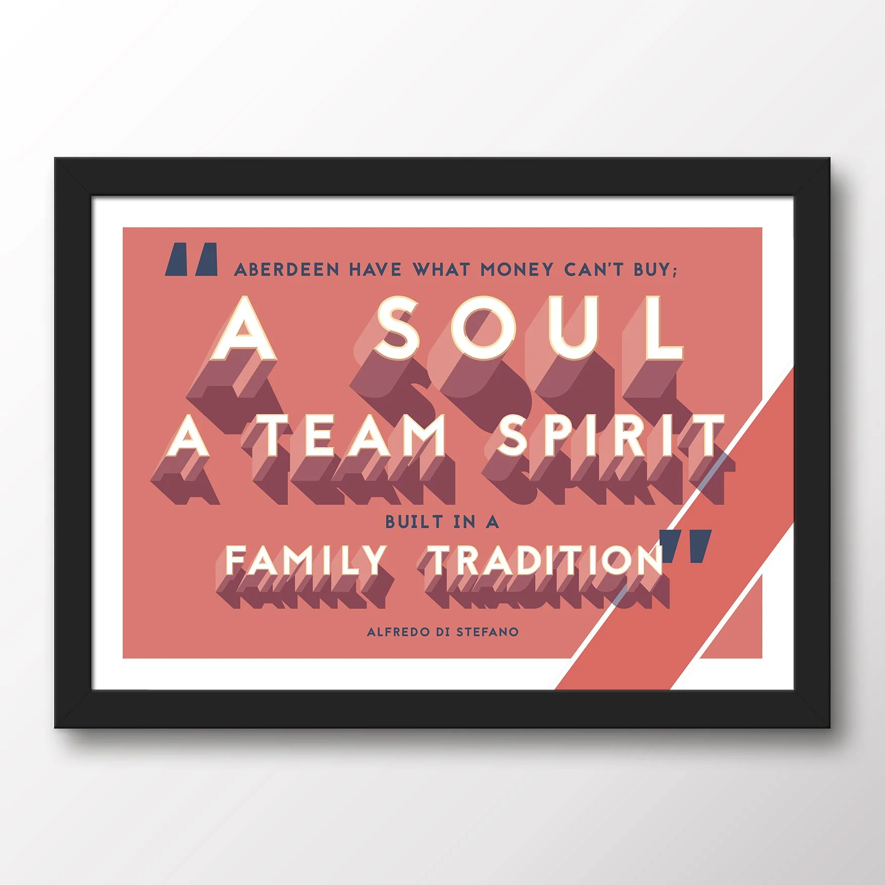 Aberdeen-FC-Framed-Poster-Di-Stefano-Quote-Soul-Print-Dons.jpg