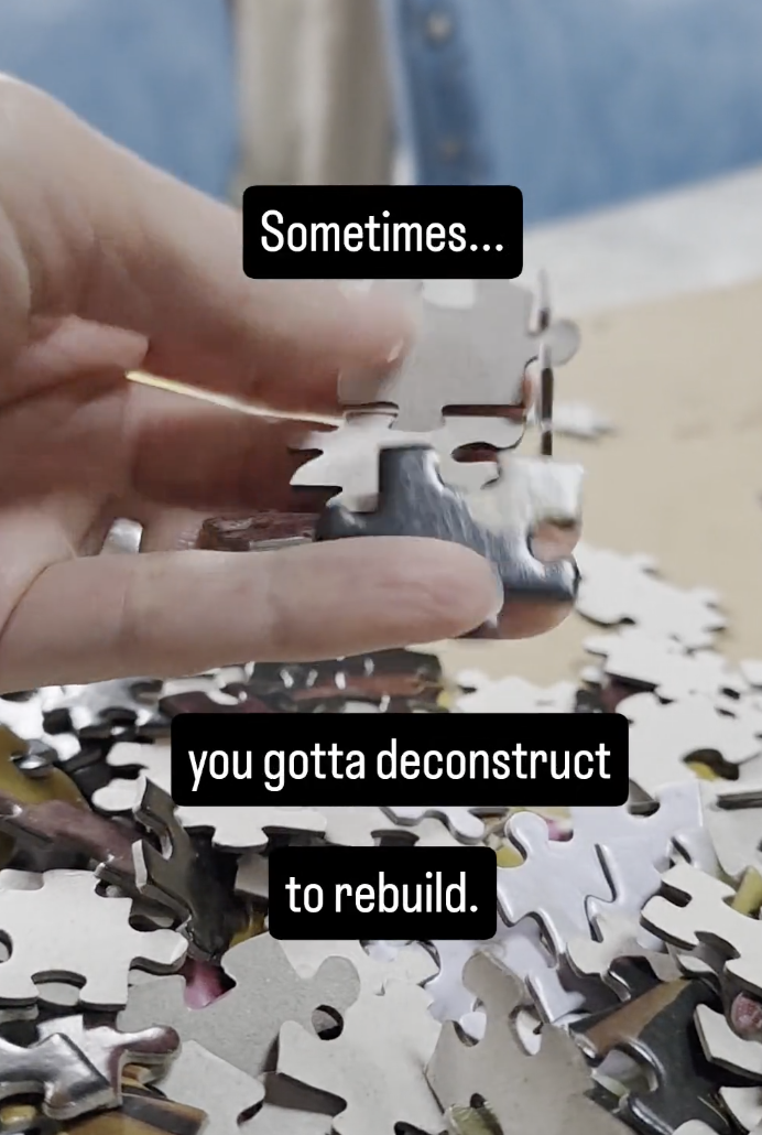 Deconstruct to Rebuild