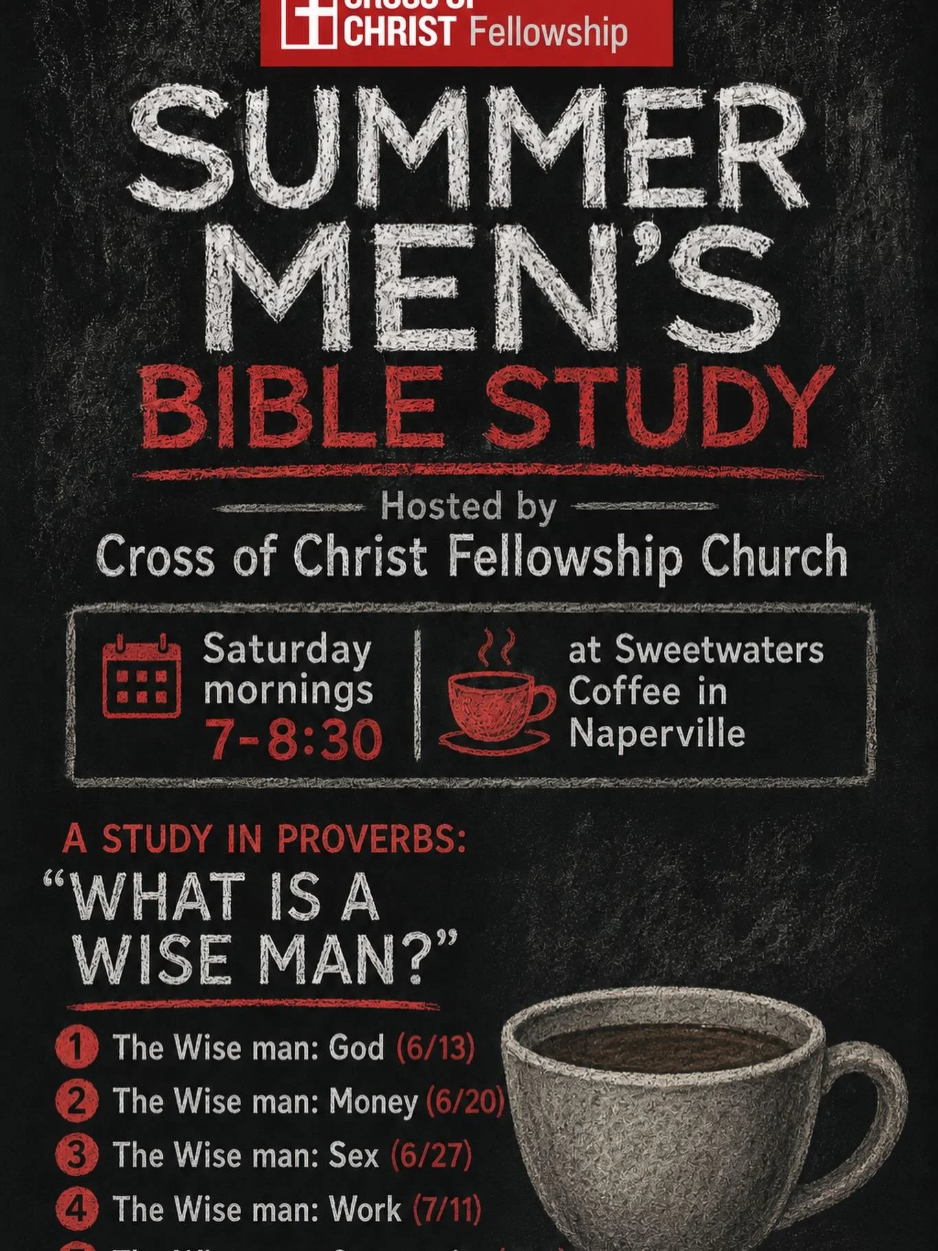 Starting this Saturday in Naperville! Men&rsquo;s Bible Study 7-8:30 at Sweetwaters Coffee. What is a wise man?