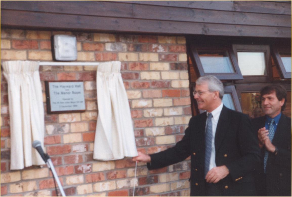 3rd September 1999 Sir John Major MP opens the Hayward Hall and Manor Rooms