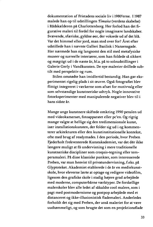  Uddrag fra Lisbeth Bonde og Maria Fabricius Hansen (red.):  Hvorfor Kunst? , Gyldendal 2007 