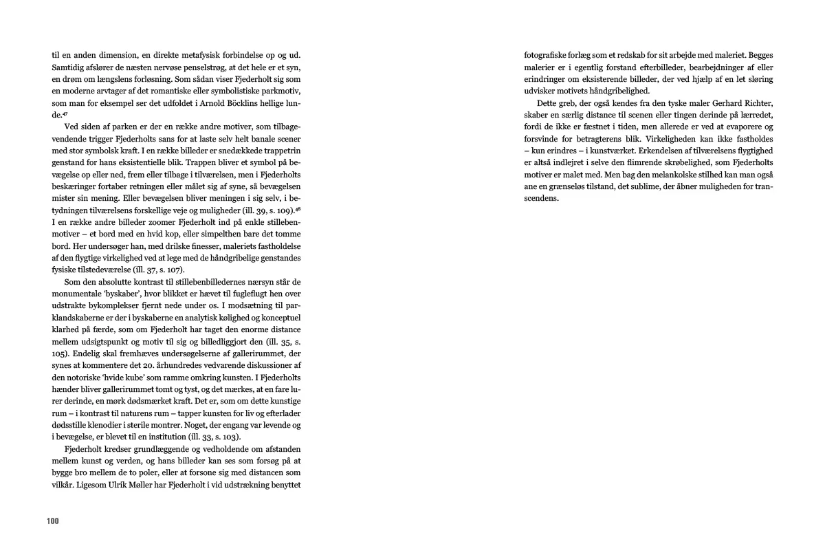 Uddrag fra Merete Sanderhoff: Sorte Billeder , Kbh., 2007 Uddraget er bragt med venlig tilladelse af forlaget Politisk Revy, og indgår i serien Rævens Sorte Bibliotek. Bogen er i handelen og koster kr. 265,-