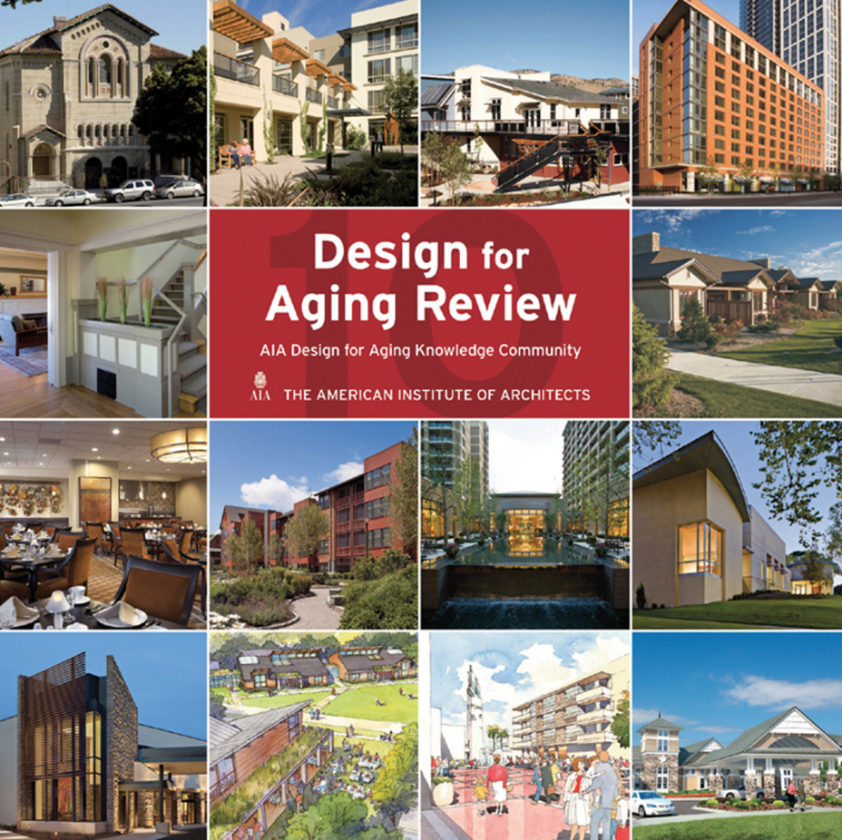 Design for Aging Review 10, 2011 Hope House at Hope Meadows: Intergenerational Community Provided programming, workshop participant, and part of winning design team and publication