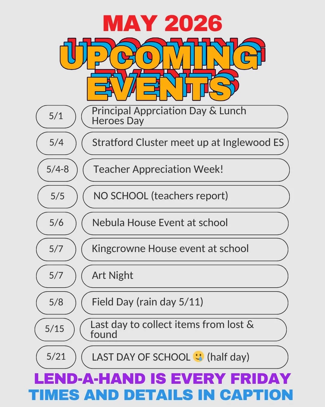 IT&rsquo;S GONNA BE MAY. A whole lot left before we wrap this year up and call it done. Lots of chances to volunteer - we&rsquo;ve got this, just a few more weeks!

❤️ May 1 - Principal Appreciation Day &amp; Lunch Heroes Day

🧹 May 2 - Spring clean