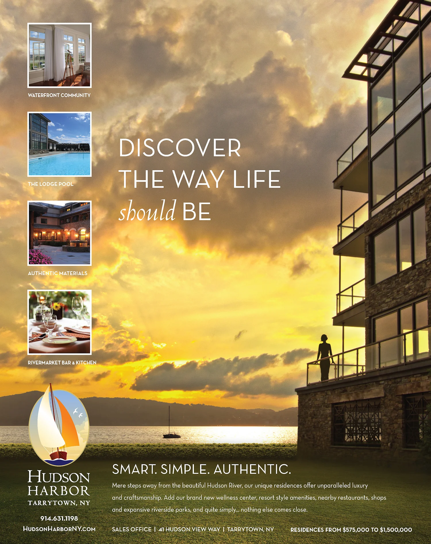 Discover the Way Life Should Be