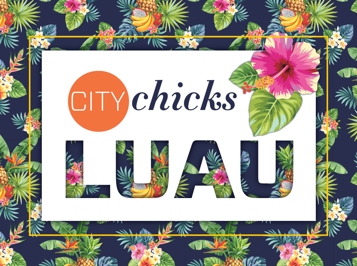 City Chicks Luau