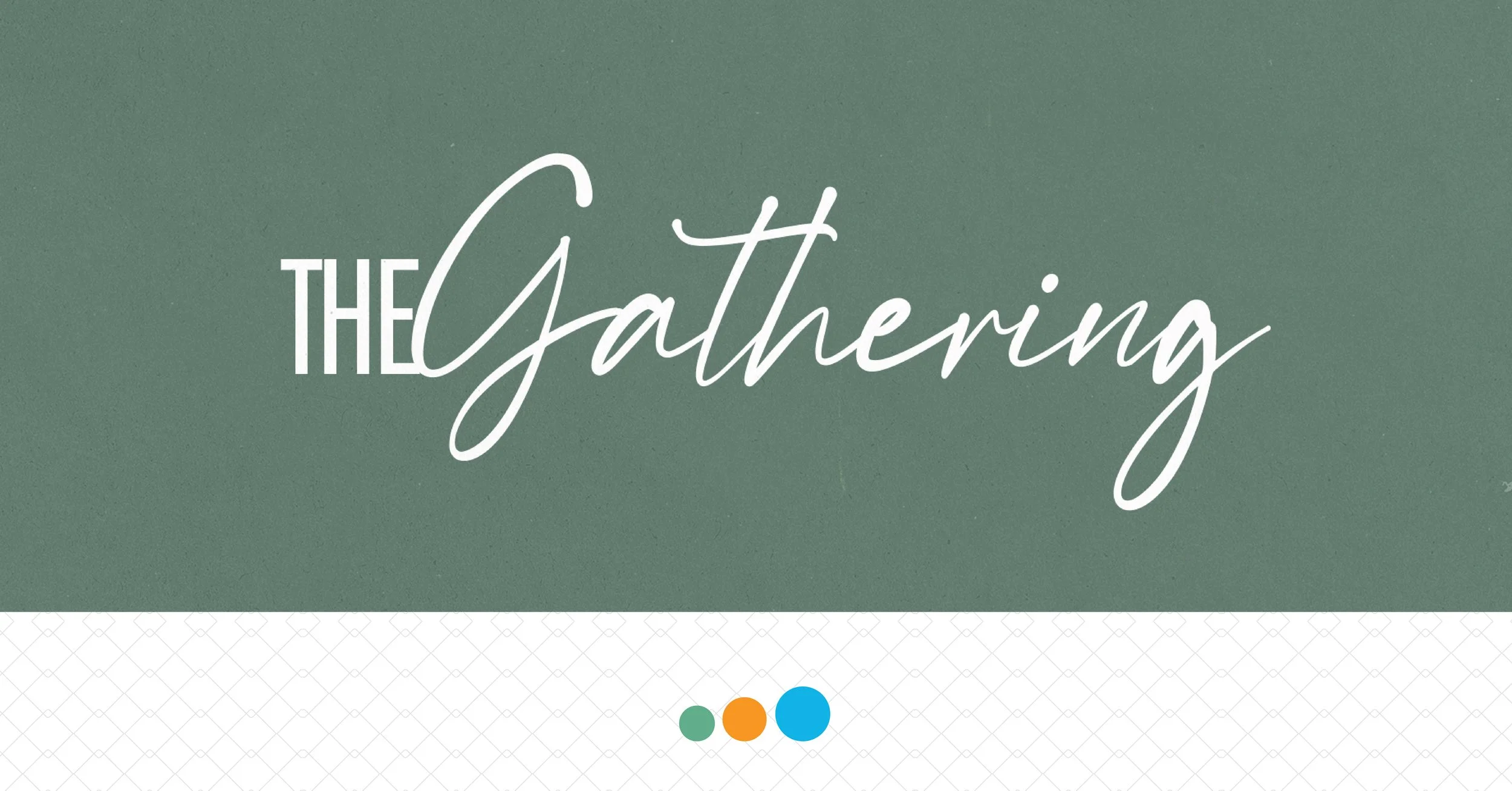 The Gathering