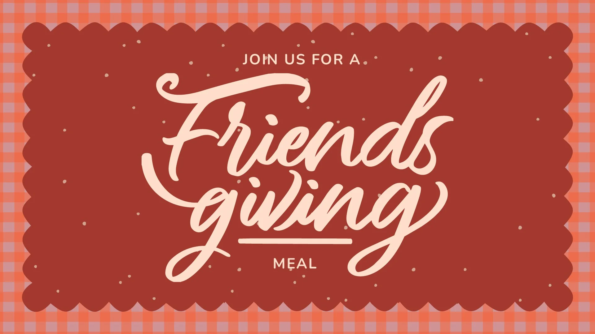 Friendsgiving | Olathe