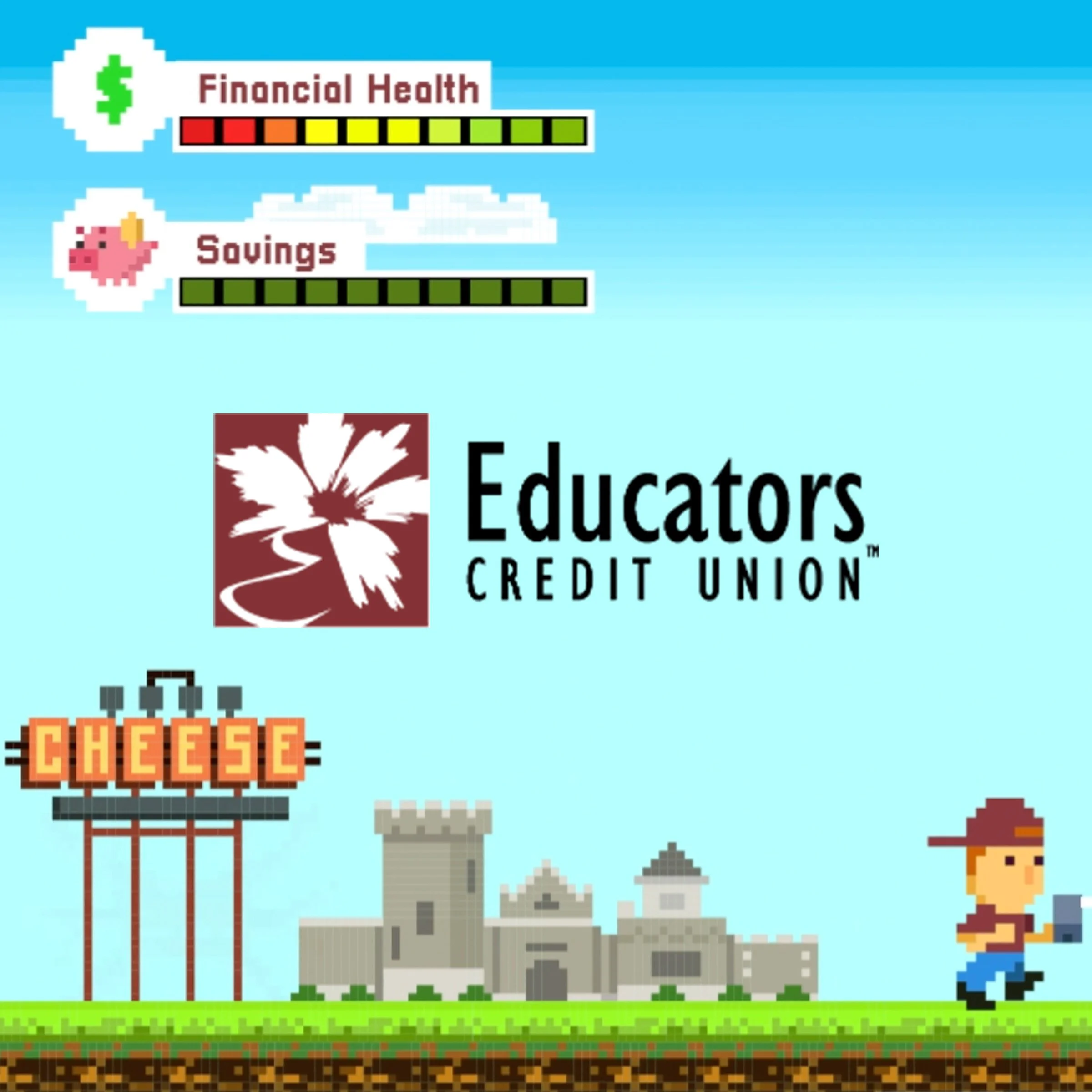 8BIT ADVENTURE: EDUCATORS CREDIT UNION