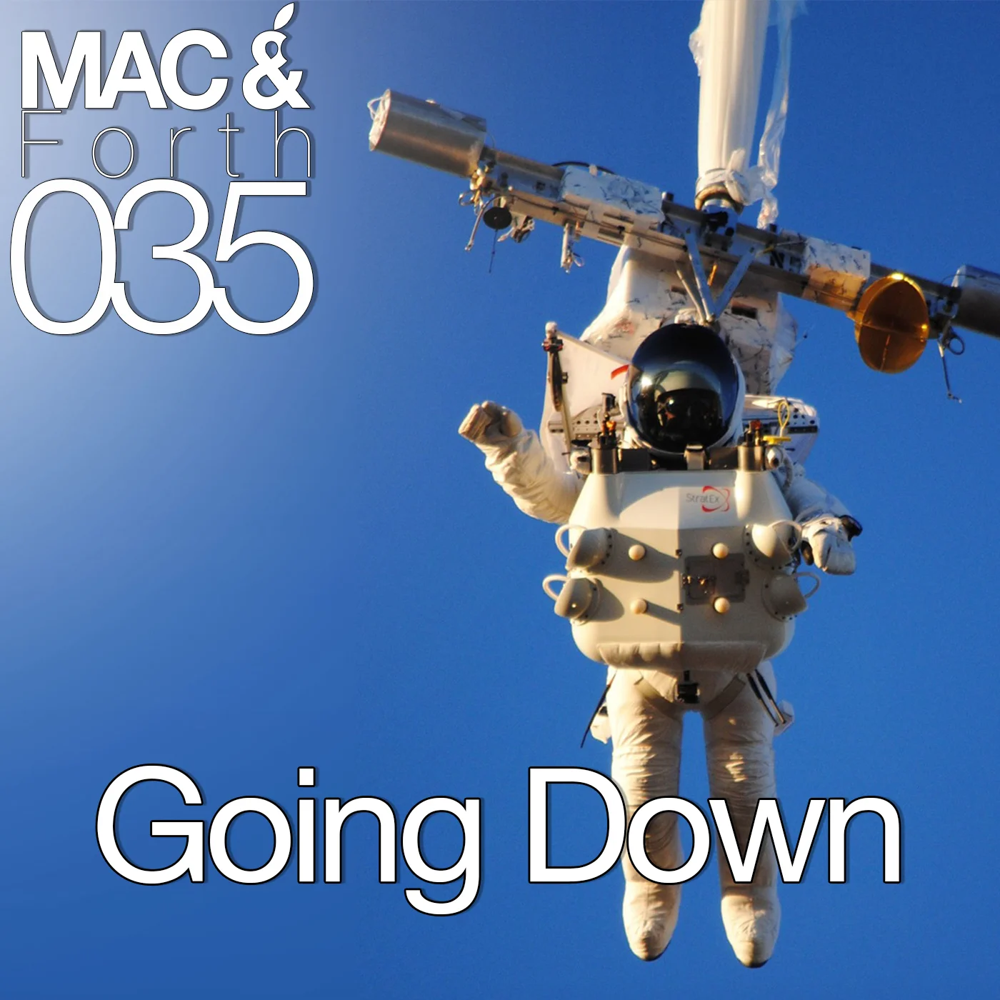 The Mac & Forth Show 035 - Going Down