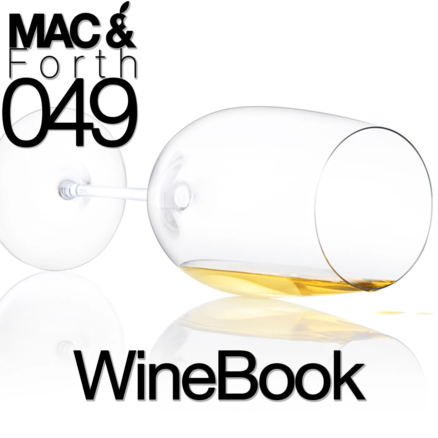 The Mac & Forth Show 049 - WineBook