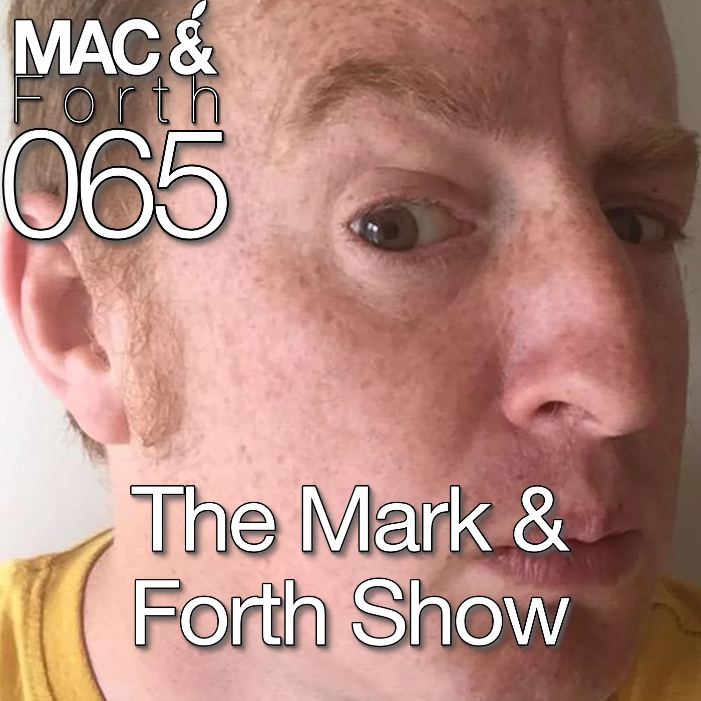 The Mac & Forth Show 065 - The Mark & Forth Show