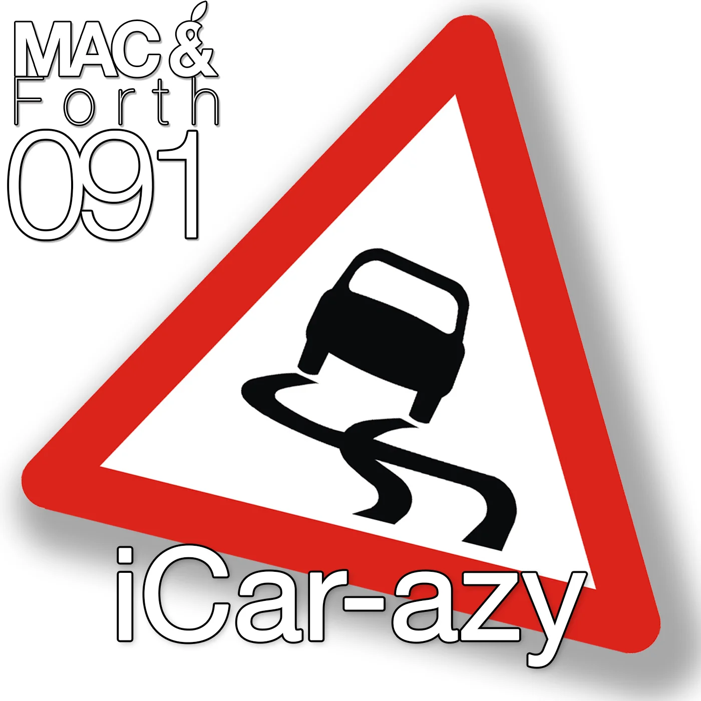 The Mac & Forth Show 091 - iCar-azy