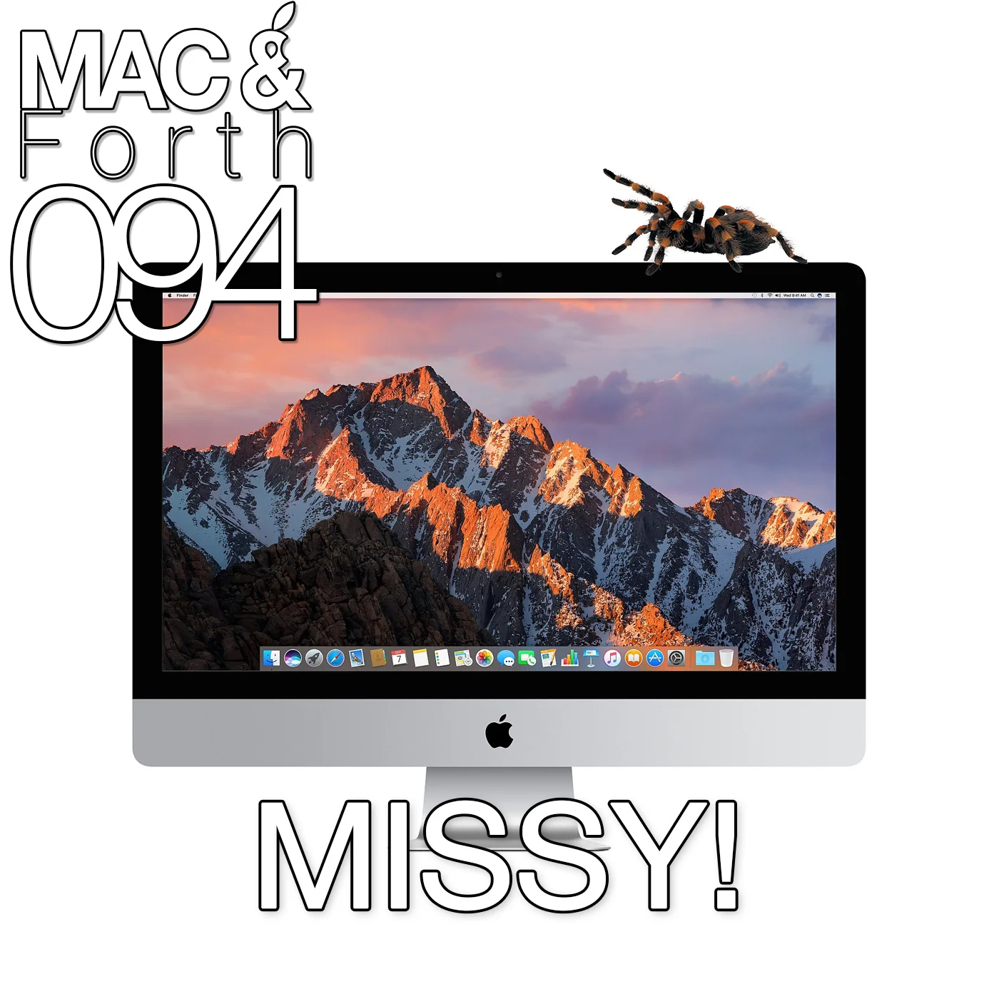 The Mac & Forth Show 094 - Missy!!
