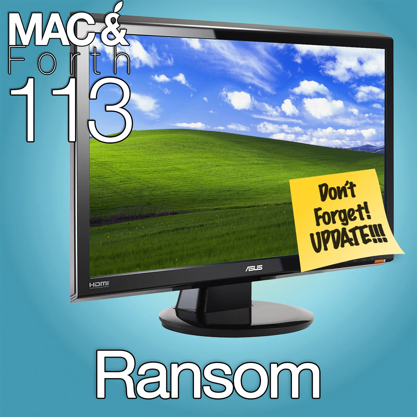 The Mac & Forth Show 113 - Ransom