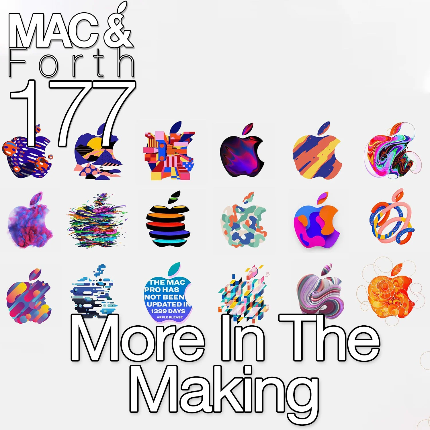 The Mac &amp; Forth Show 177 - More In The Making