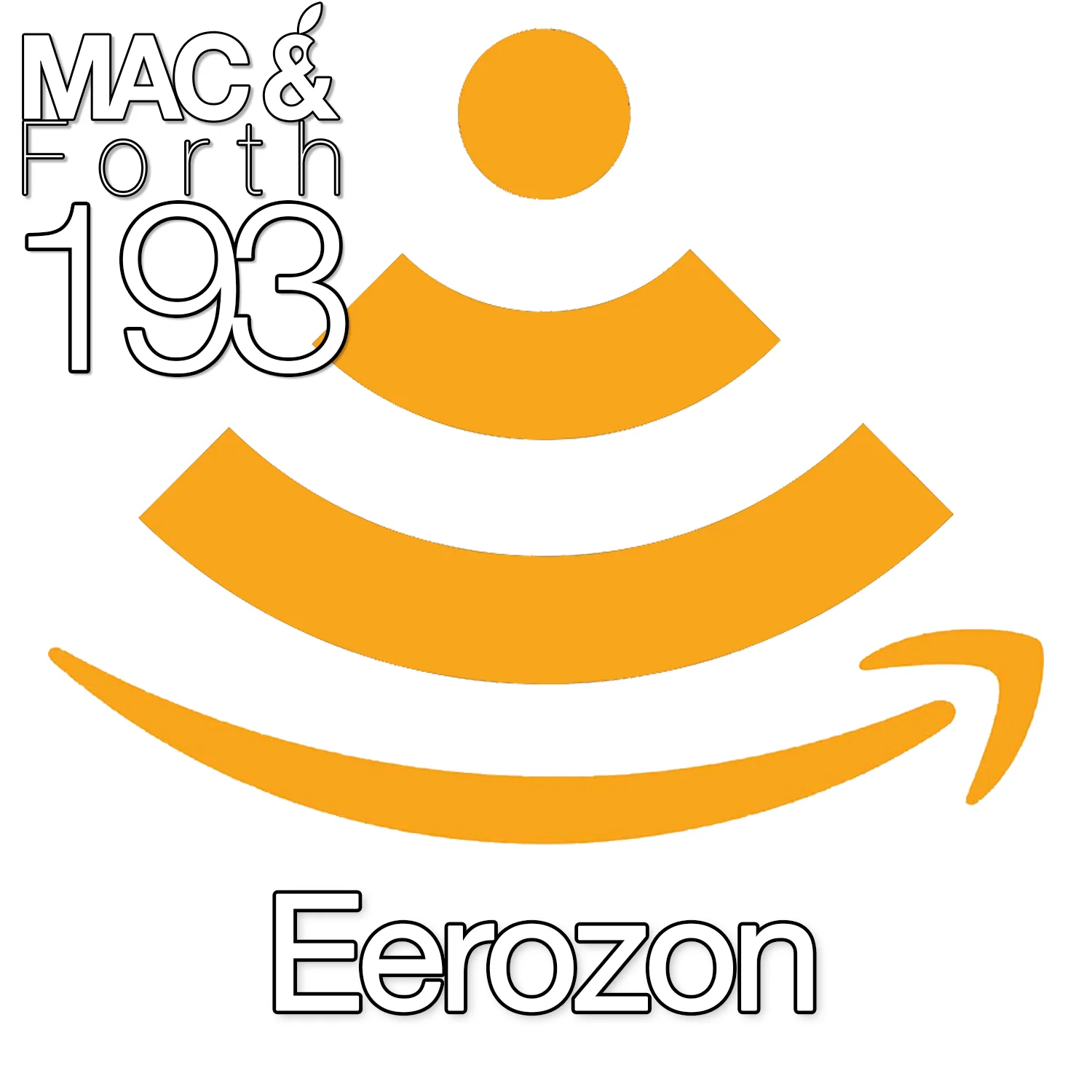 The Mac &amp; Forth Show 193 - Eerozon