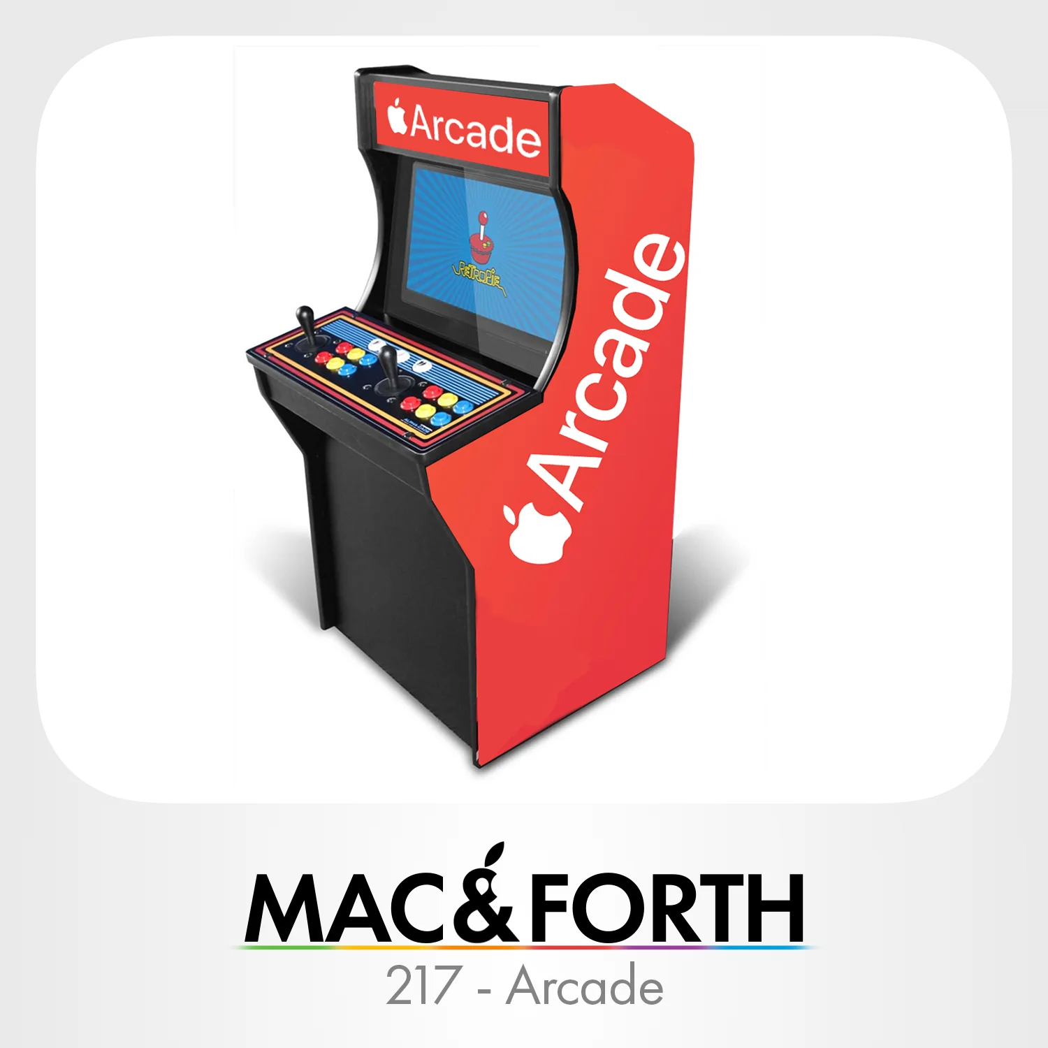 The Mac &amp; Forth Show 217 - Arcade