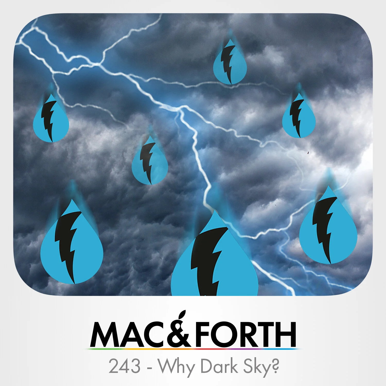 The Mac &amp; Forth Show 243 - Why Dark Sky?