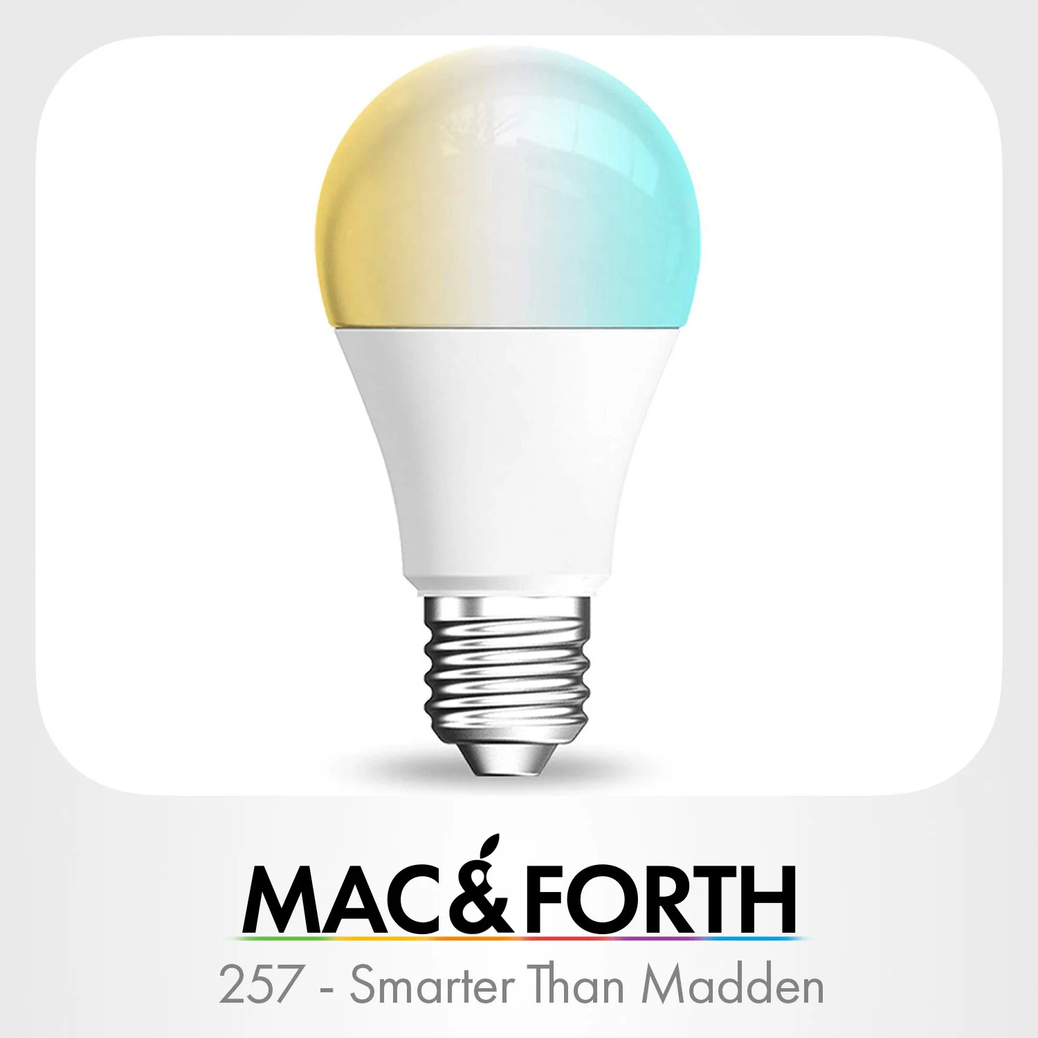 The Mac &amp; Forth Show 257 - Smarter Than Madden