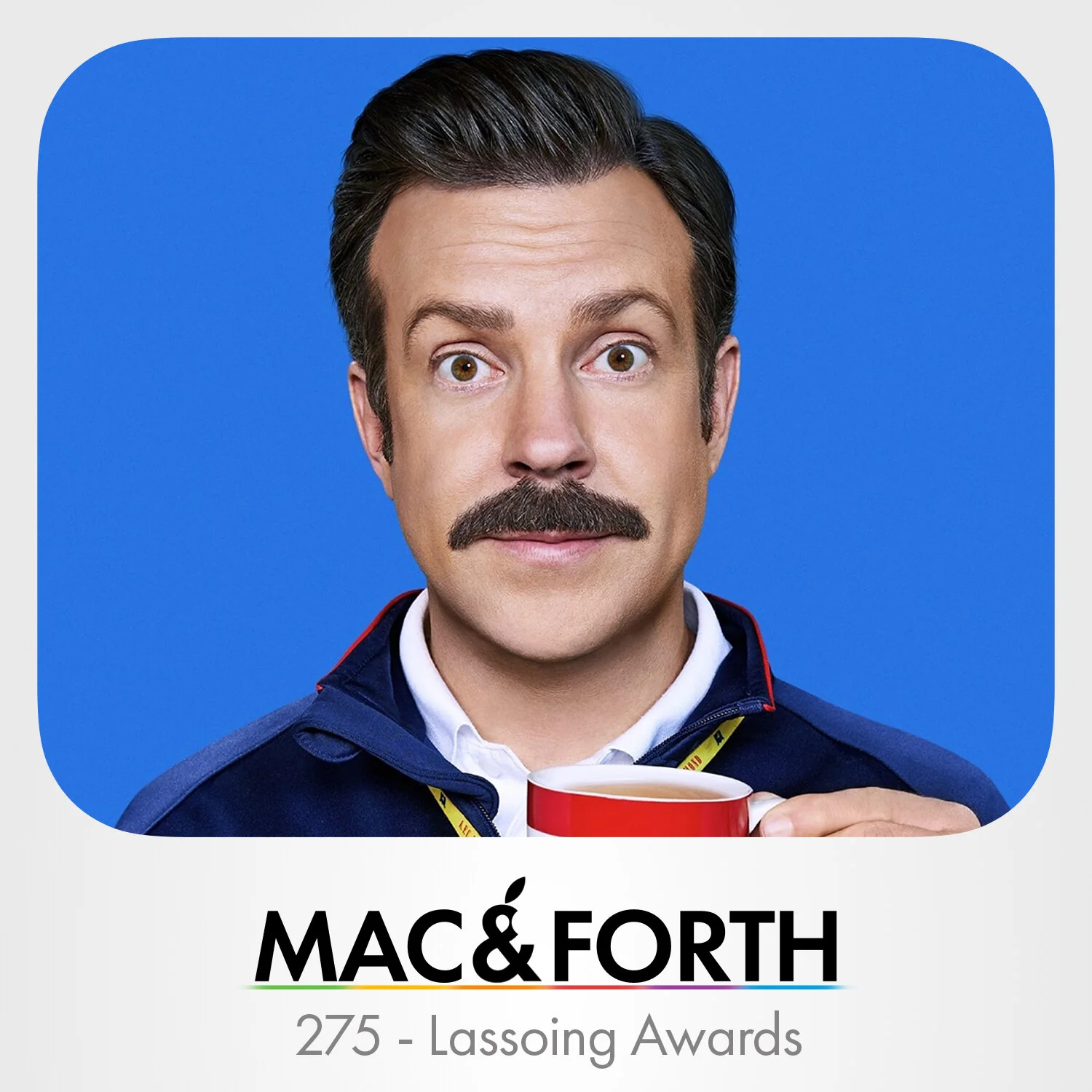 The Mac &amp; Forth Show 275 - Lassoing Awards