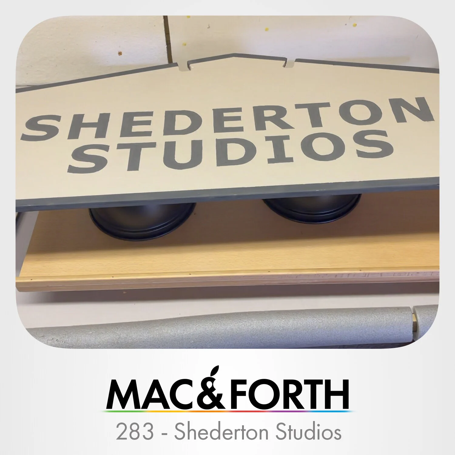 The Mac &amp; Forth Show 283 - Shederton Studios