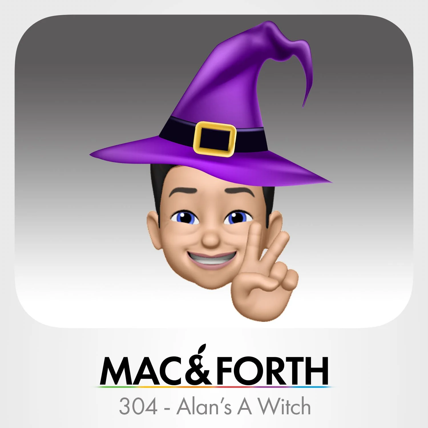 The Mac &amp; Forth Show 304 - Alan’s A Witch