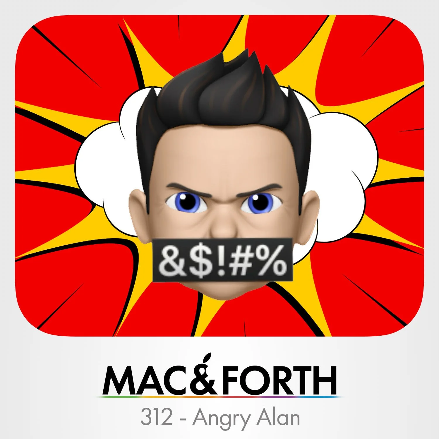 The Mac &amp; Forth Show 312 - Angry Alan