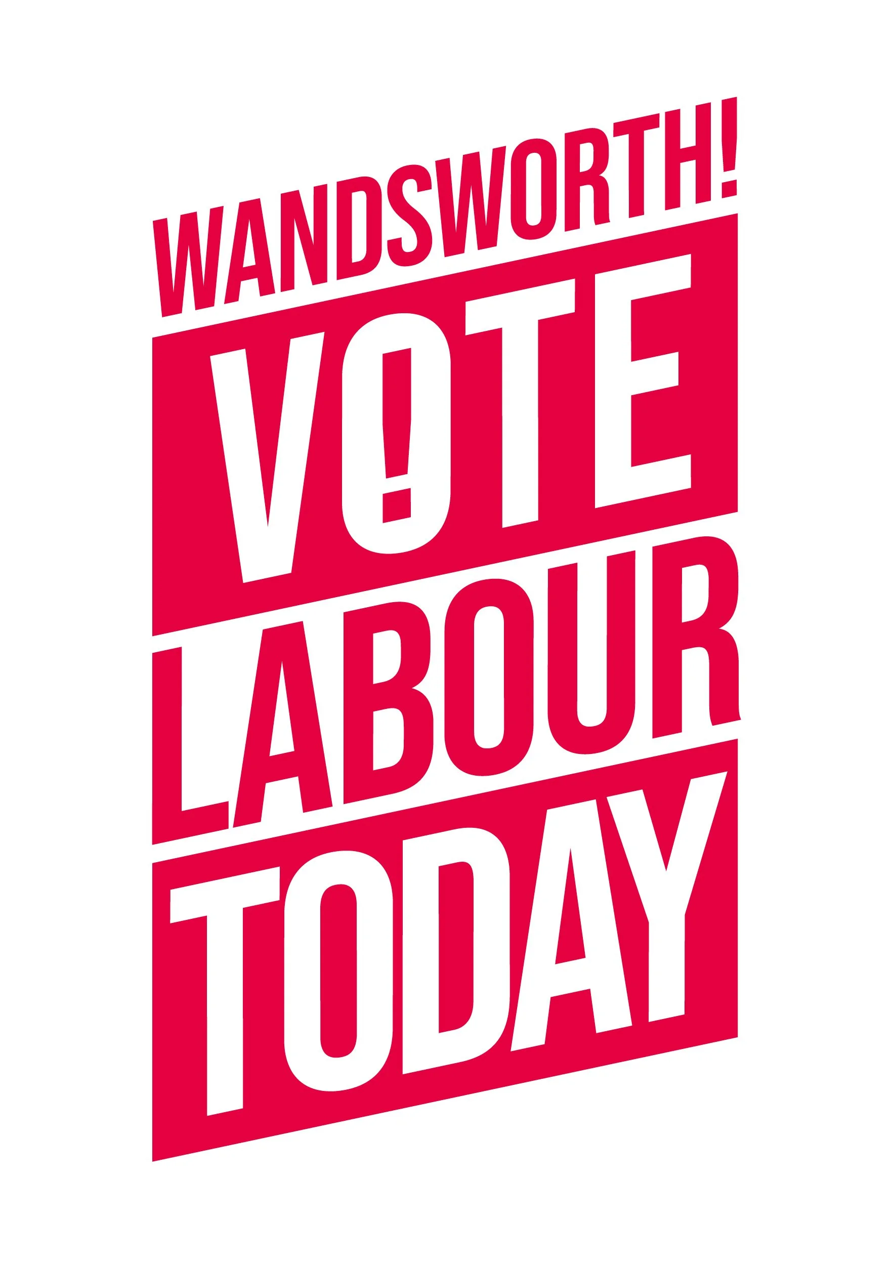 Vote Labour Today White