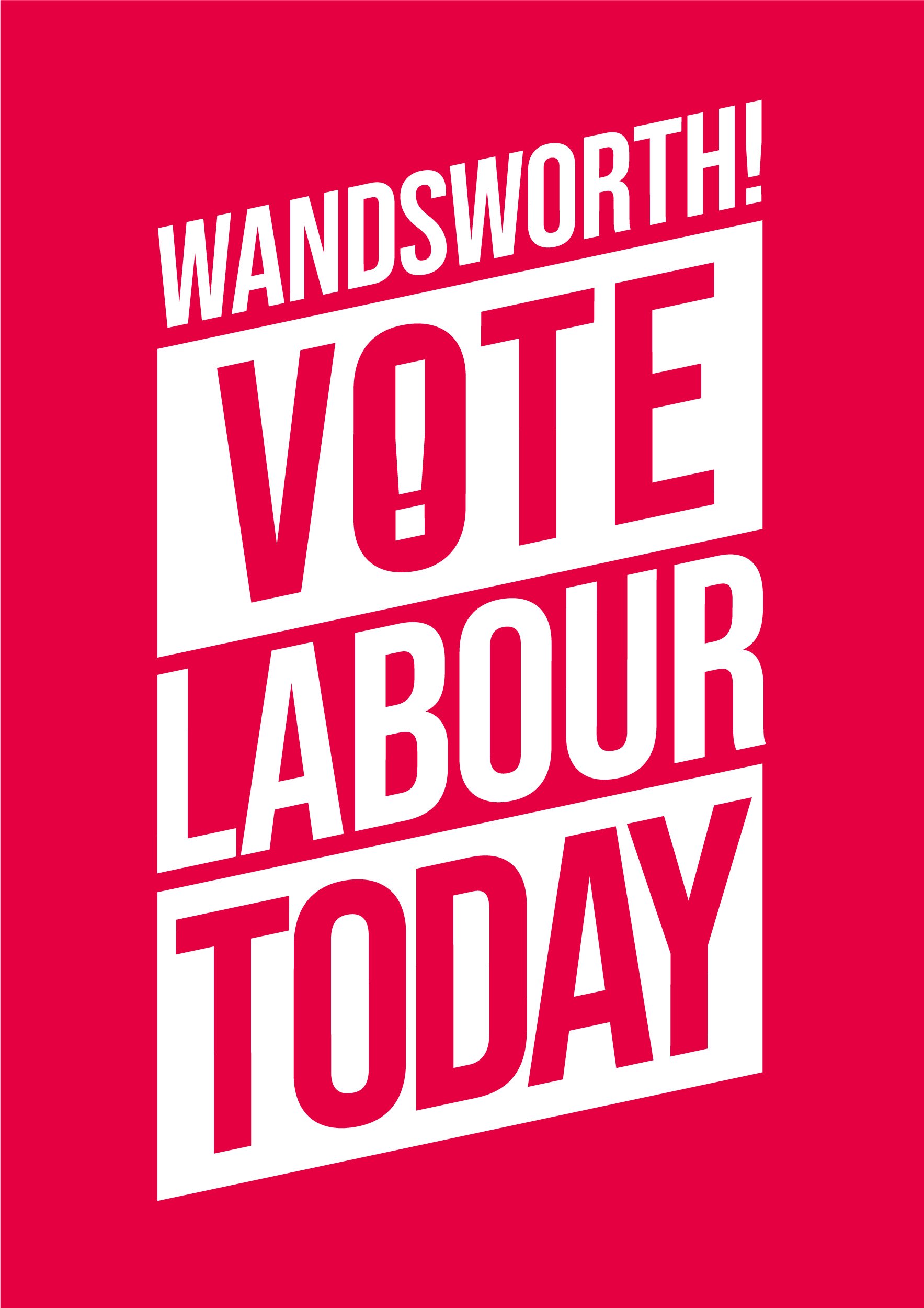 Vote Labour Today Red