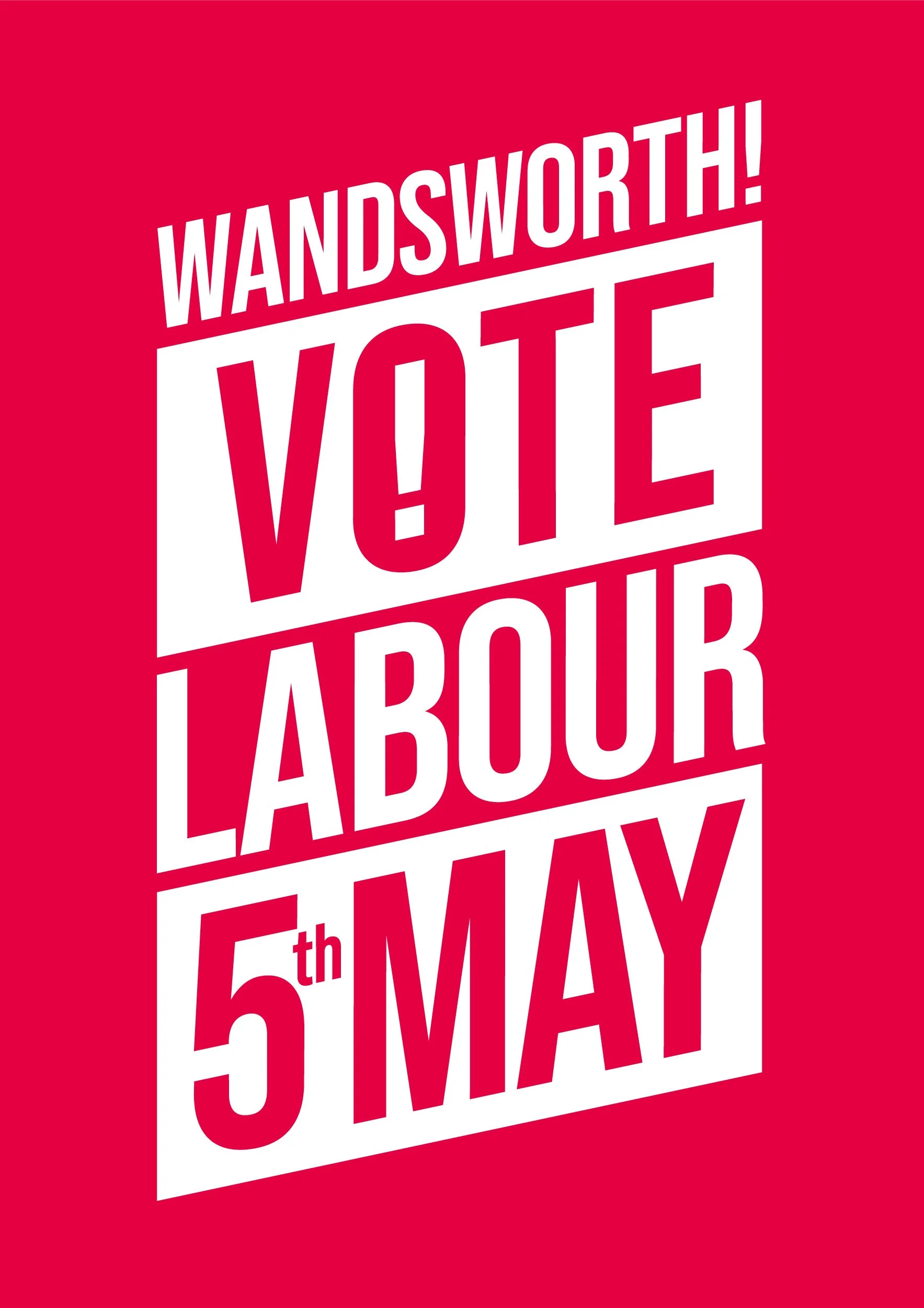 Vote Labour 5 May Red