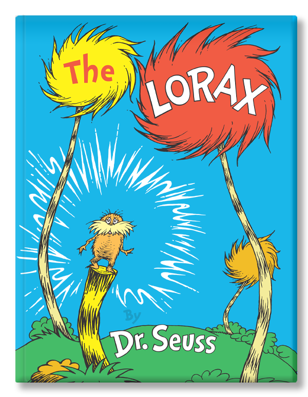 Lorax 50Th Anniversary — The Art Of Dr. Seuss Collection, Published By  Chaseart Companies