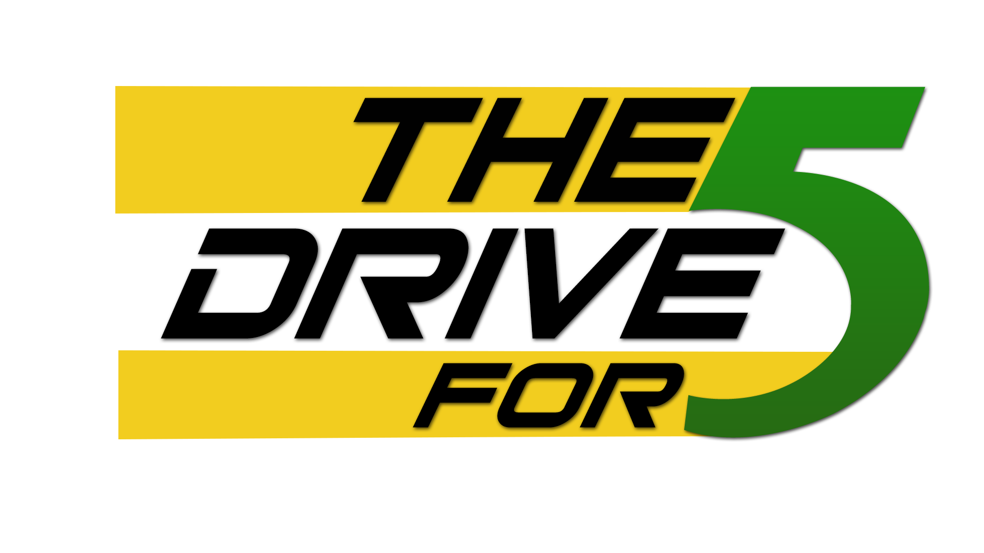 The Drive for 5
