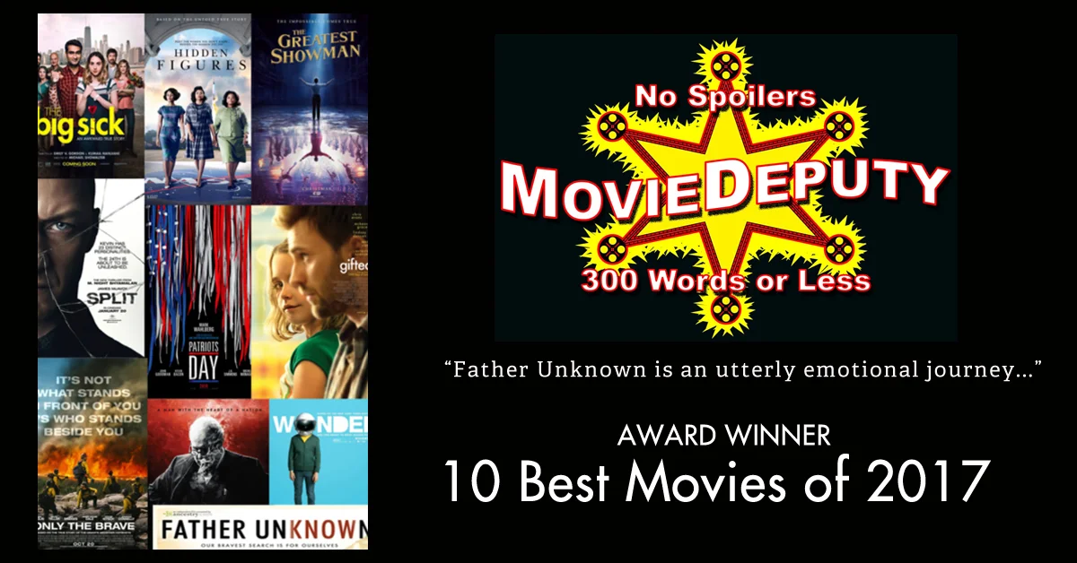 January 1, 2018 FATHER UNKNOWN listed #4 of Ten Best Movies of 2017.