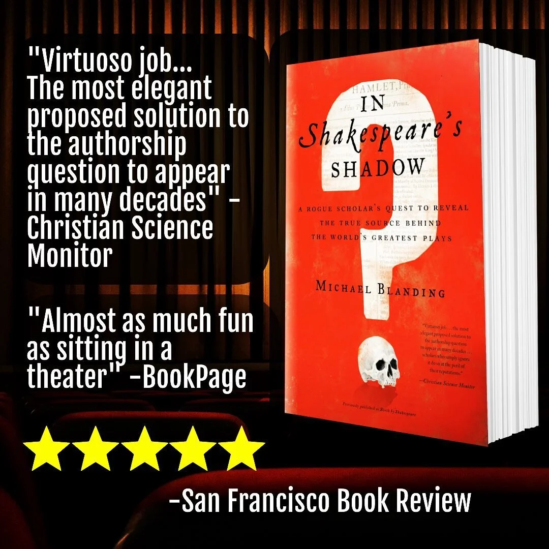 In Shakespeare's Shadow: A Rogue Scholar's Quest to Reveal the Truth Behind the World's Greatest Plays is out in paperback today!

What if Shakespeare wrote Shakespeare . . . but someone else wrote him first? Acclaimed author of The Map Thief, Michae