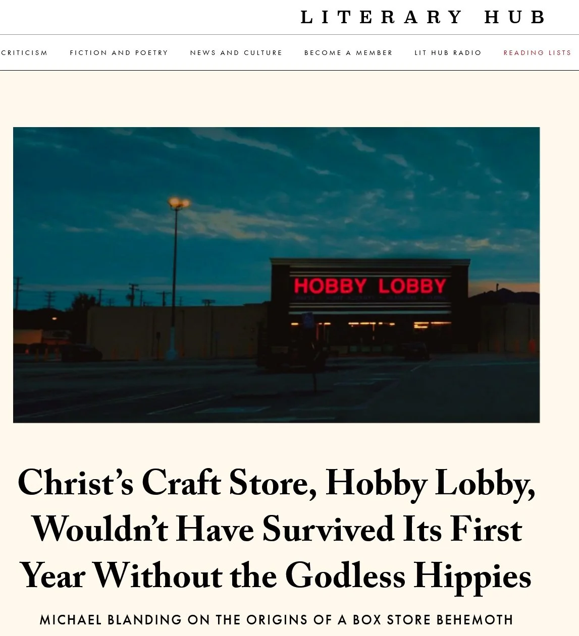 How did a bunch of bead-loving hippies and a personal call from God lead to the creation of the ultimate Christian craft store? 

Read this new excerpt from my book in LitHub to find out!

https://lithub.com/christs-craft-store-hobby-lobby-wouldnt-ha