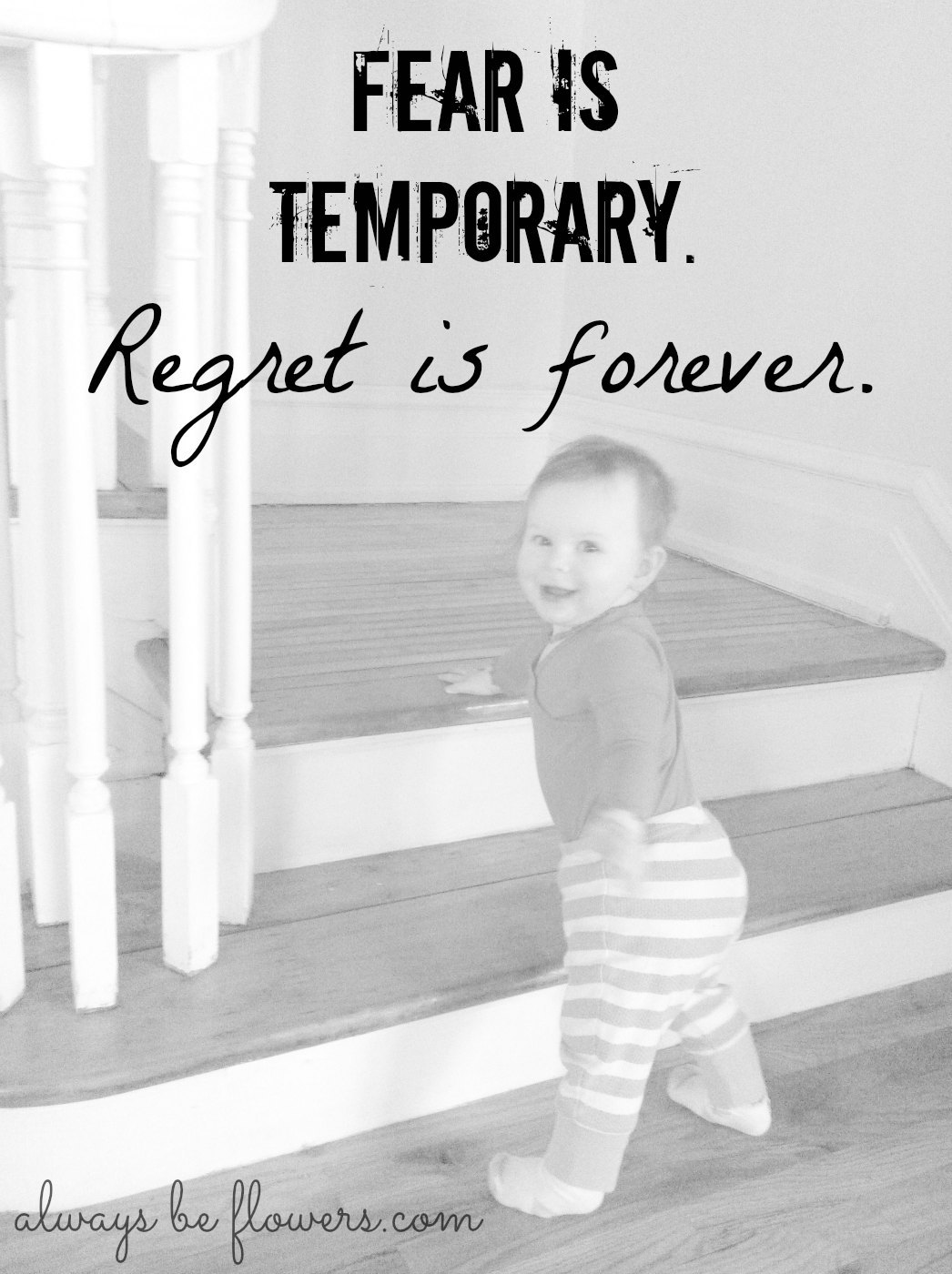 fear-is-temporary-regret-is-forever.jpg