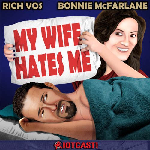 My Wife Hates Me - Joe Matarese, Paul Spratt (09-01-2015)
