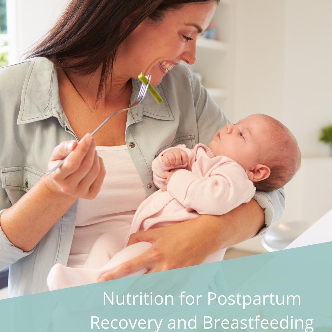 Nutrition for Postpartum Recovery and Breastfeeding.jpg