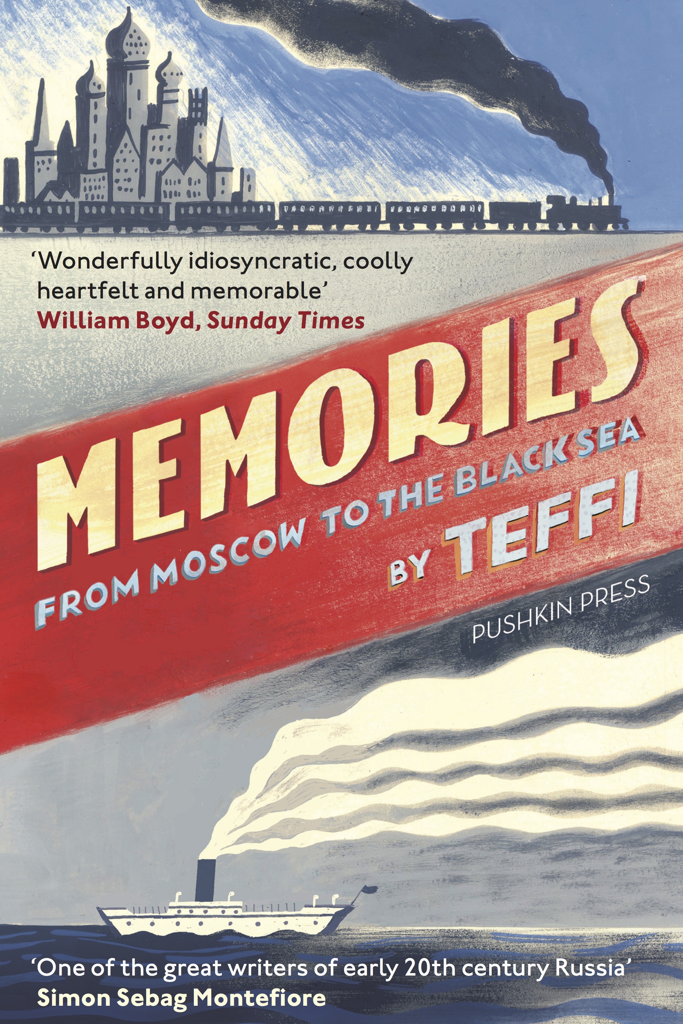 Memories: From Moscow to the Black Sea
