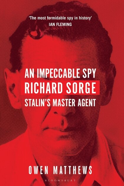 An Impeccable Spy by Owen Matthews
