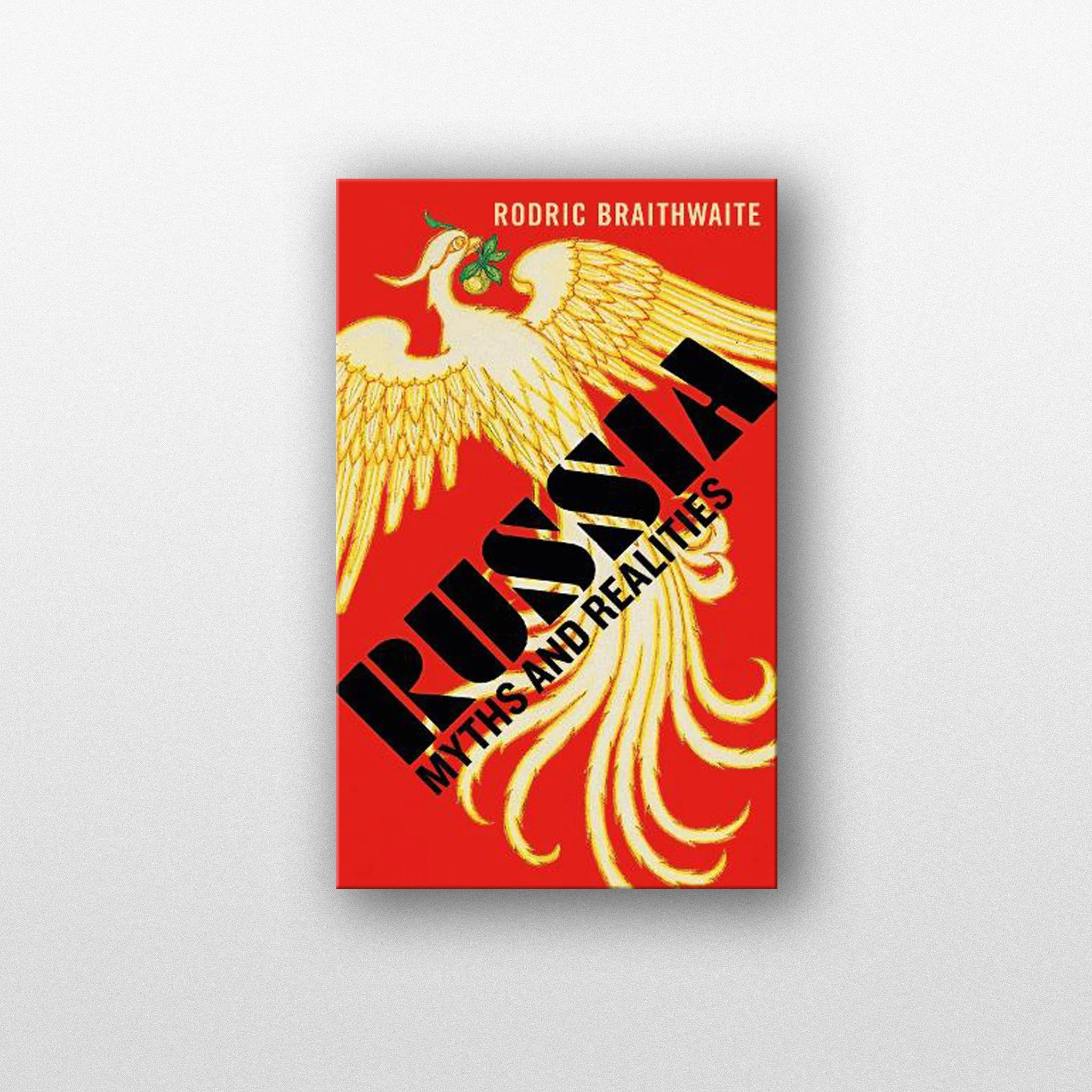 NEW DATE - Russia: Myths and Realities. A Conversation with Sir Rodric Braithwaite 