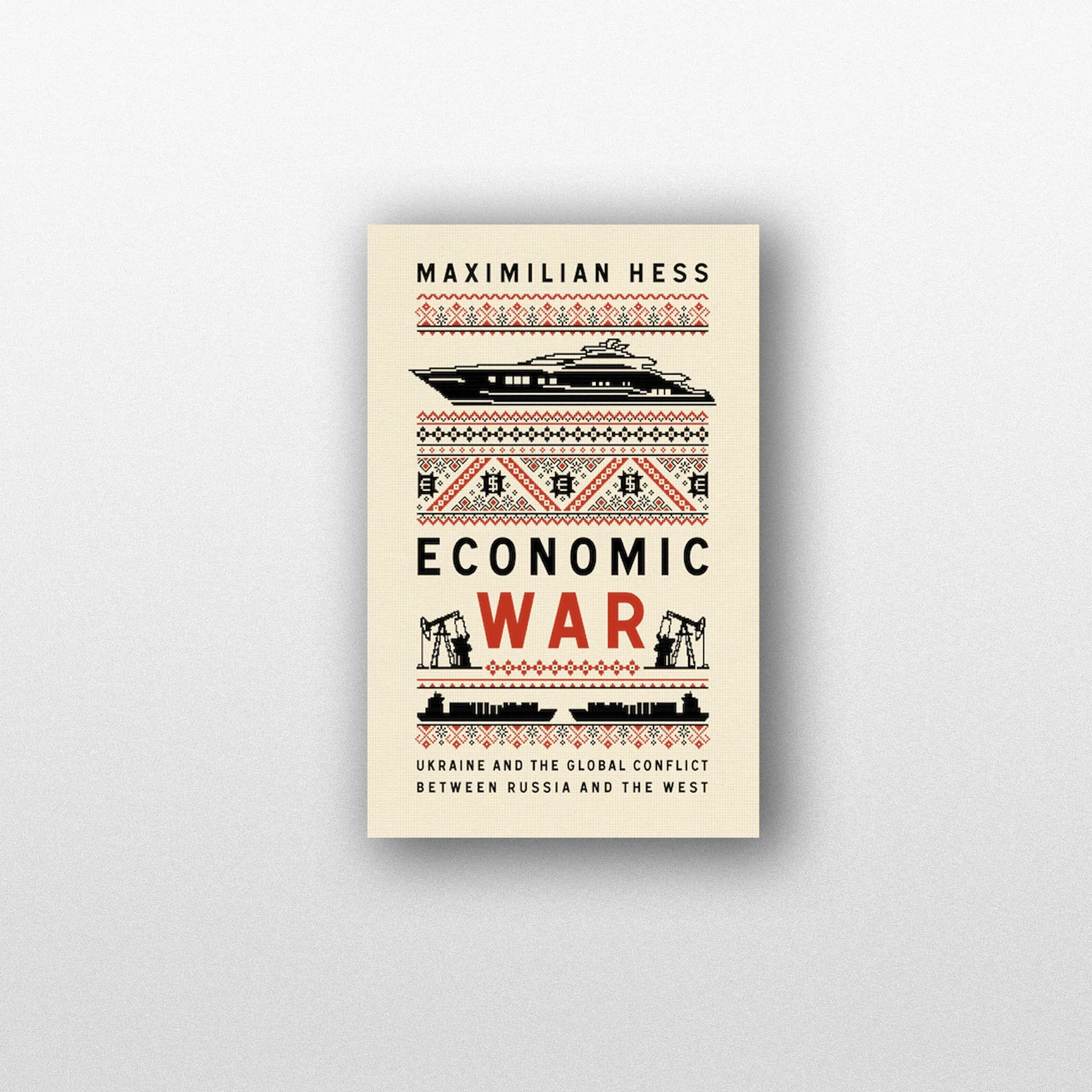 Maximilian Hess, “Economic War”. In Conversation with Andrei Movchan