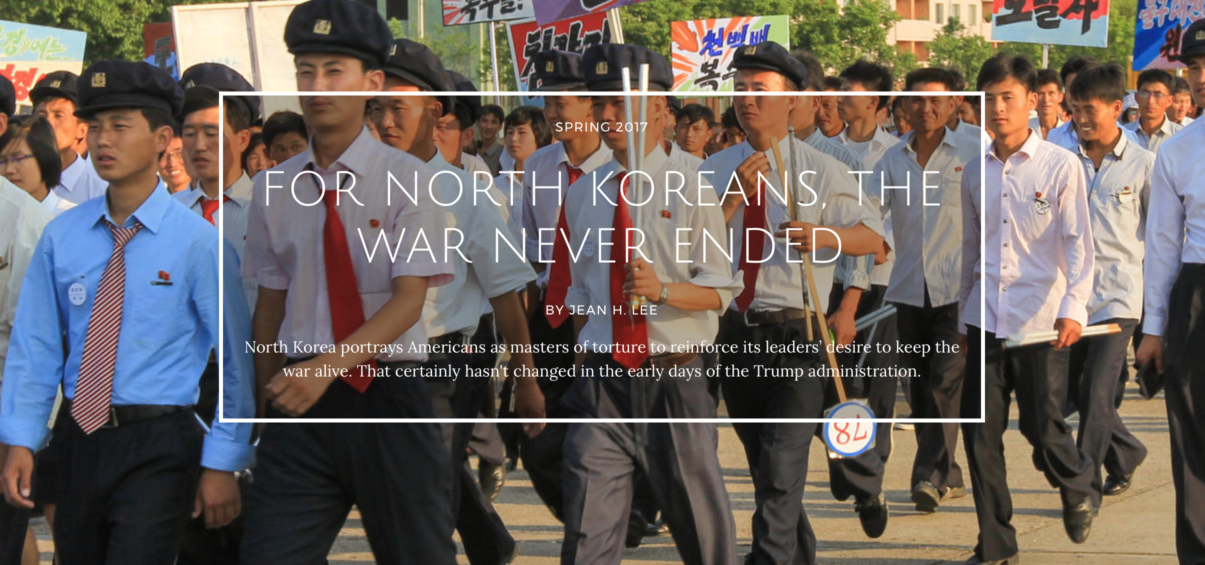Wilson Quarterly: For North Korea, the War Never Ended 