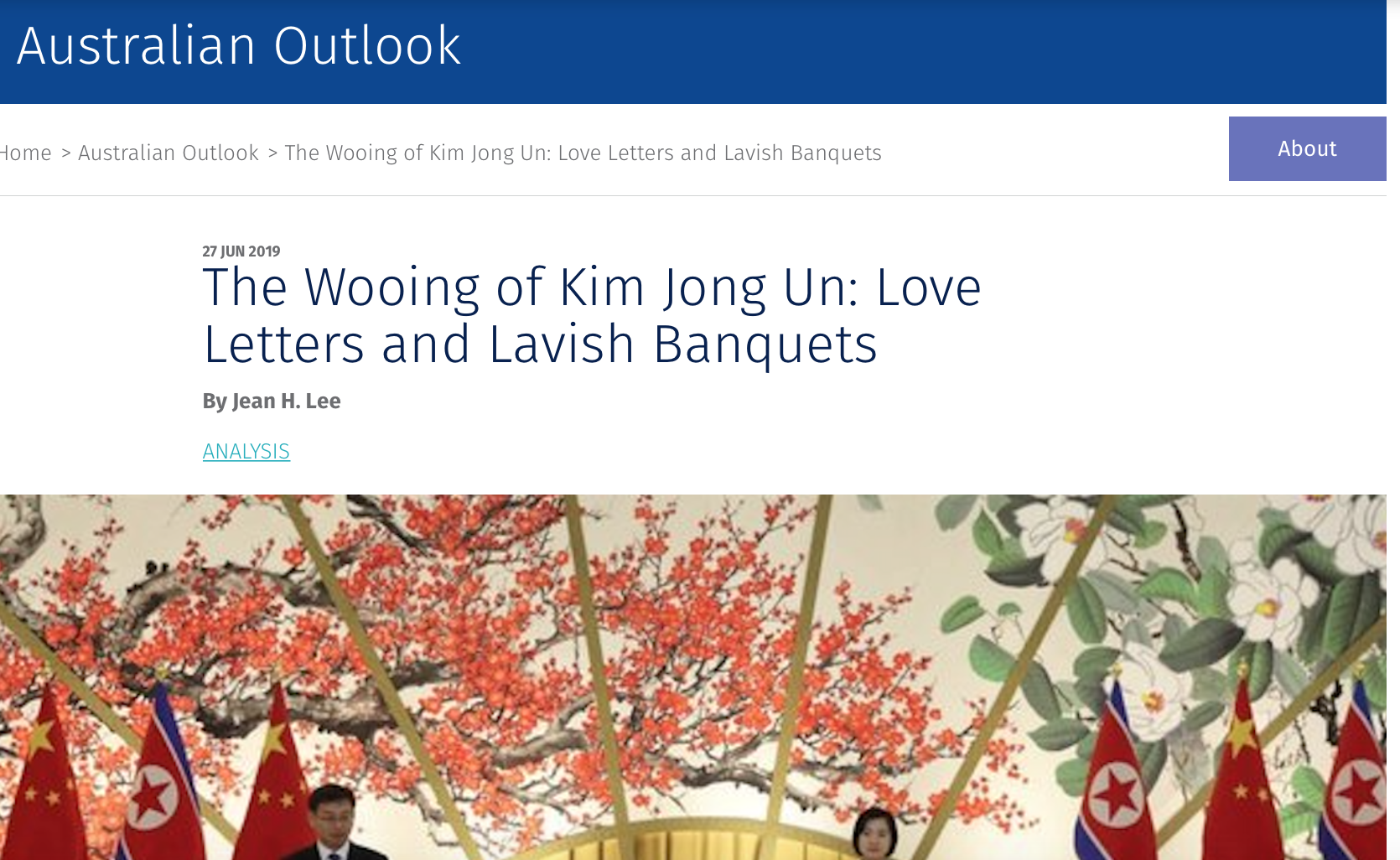 Australian Outlook: The Wooing of Kim Jong Un: Love Letters and Lavish Banquets