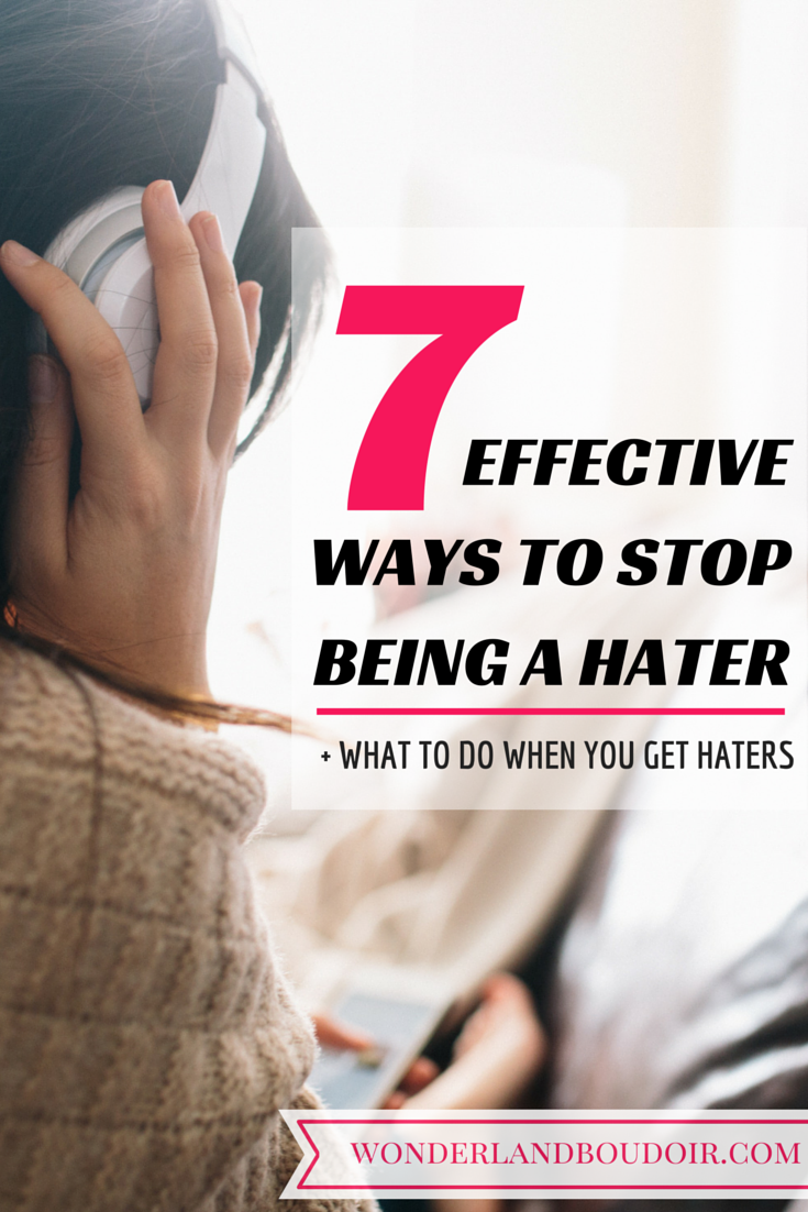 How to Stop Being  a Hater