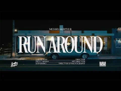 Michael McArthur - Run Around (Official Video) (Copy)